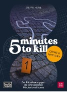 Cover-Bild zum Titel '5 minutes to kill - Crime & Mystery' von 'Stefan Heine'
