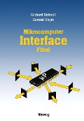 Cover-Bild zum Titel 'Mikrocomputer-lnterfacefibel' von 'Gerhard Schnell'