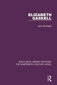 Elizabeth Gaskell - John Mcveagh
