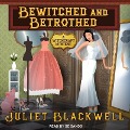 Cover-Bild zum Titel 'Bewitched and Betrothed' von 'Juliet Blackwell'