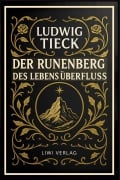 Cover-Bild zum Titel 'Der Runenberg / Des Lebens Überfluß' von 'Ludwig Tieck'