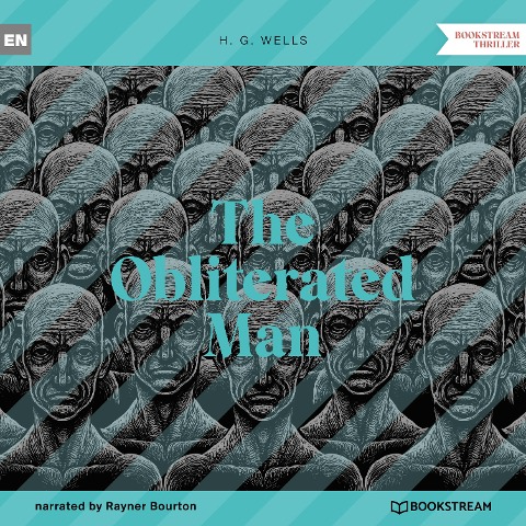 The Obliterated Man - H. G. Wells