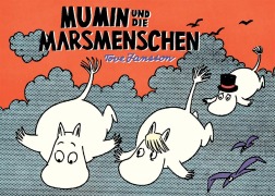 Mumin und die Marsmenschen - Tove Jansson