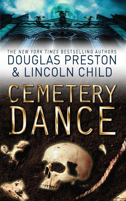 Cemetery Dance - Douglas Preston, Lincoln Child