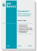 Cover-Bild zum Titel 'Die Basics Zivilrecht I - BGB AT / Vertragliche Schuldverhältnisse' von 'Karl-Edmund Hemmer, Clemens D'Alquen, Michael Tyroller, Achim Wüst'