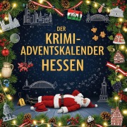 Cover-Bild zum Titel 'Der Krimi-Adventskalender Hessen' von 'Eva Frank'