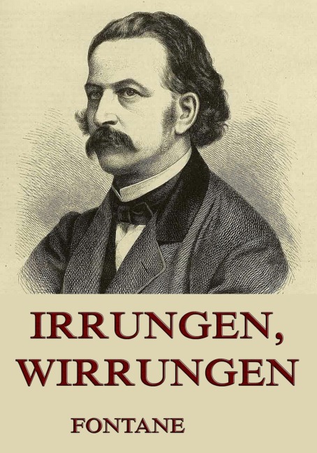 Irrungen, Wirrungen - Theodor Fontane