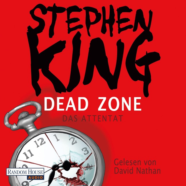 Dead Zone ¿ Das Attentat - Stephen King