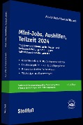 Mini-Jobs, Aushilfen, Teilzeit 2024 - Andreas Abels, Thomas Pauken, Wolfgang Deck, Rainer Rausch