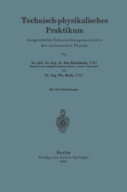 Technisch-physikalisches Praktikum - W. Koch, O. Knoblauch
