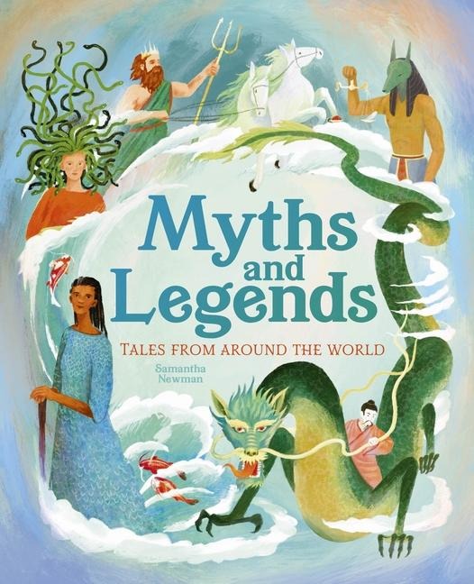 Myths and Legends - Samantha Newman
