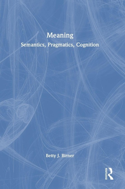 Meaning - Betty J. Birner