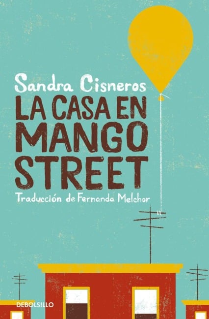 La casa en Mango Street - Sandra Cisneros