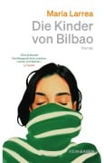 Cover-Bild zum Titel 'Die Kinder von Bilbao' von 'Maria Larrea'