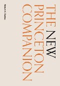 Cover-Bild zum Titel 'The New Princeton Companion' von 'Robert K. Durkee'