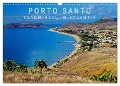 Porto Santo Trauminsel im Atlantik (Wandkalender 2025 DIN A3 quer), CALVENDO Monatskalender - Klaus Lielischkies