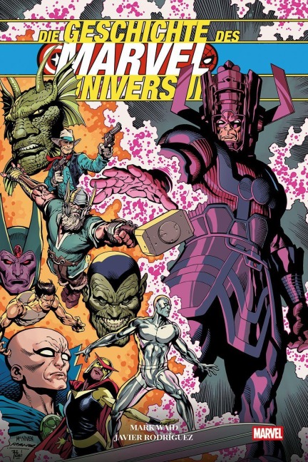 Die Geschichte des Marvel Universum - Mark Waid, Javier Rodriguez