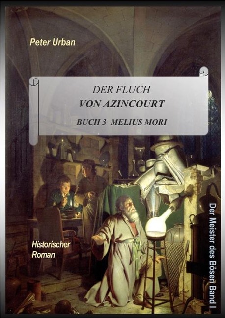 Der Fluch von Azincourt Buch 3 - Peter Urban