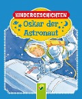 Cover-Bild zum Titel 'Oskar, der Astronaut' von 'Brigitte Hoffmann'