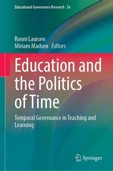 Education and the Politics of Time -