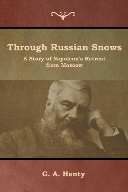 Through Russian Snows - G. A. Henty