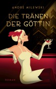 Cover-Bild zum Titel 'Die Tränen der Göttin' von 'André Milewski'