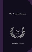 Cover-Bild zum Titel 'The Terrible Island' von 'Beatrice Ethel Grimshaw'