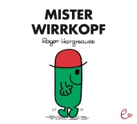 Cover-Bild zum Titel 'Mister Wirrkopf' von 'Roger Hargreaves'