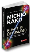 Cover-Bild zum Titel 'Kuantum Üstünlügü' von 'Michio Kaku'