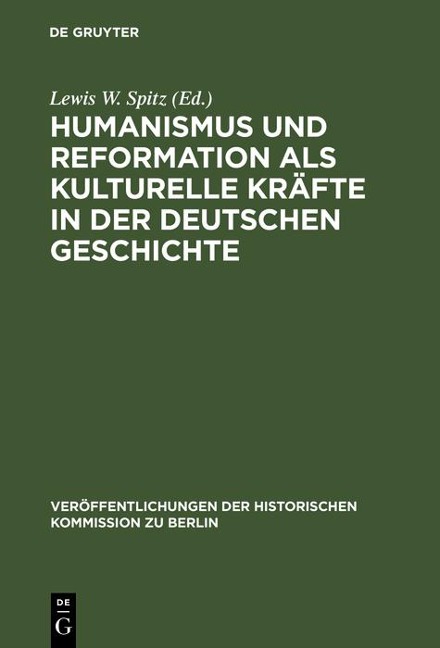 Humanismus und Reformation als kulturelle Kräfte in der deutschen Geschichte - 