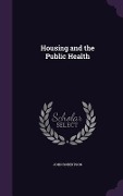 Housing and the Public Health - John Robertson
