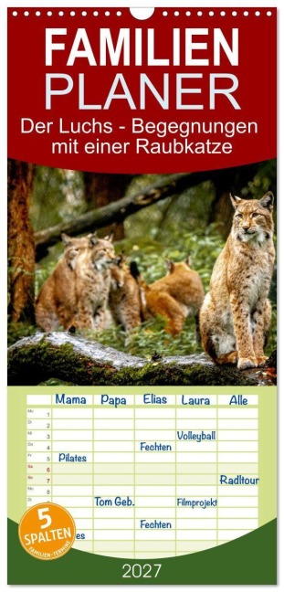 Familienplaner 2027 - Der Luchs - Begegnungen mit einer Raubkatze mit 5 Spalten (Wandkalender, 21 x 45 cm) CALVENDO - Ralf Metzger
