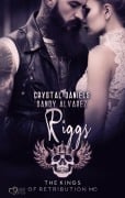Cover-Bild zum Titel 'Kings of Retribution MC: Riggs (Louisiana Chapter)' von 'Sandy Alvarez, Crystal Daniels'