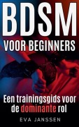Cover-Bild zum Titel 'BDSM Voor Beginners' von 'Eva Janssen'