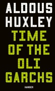 Cover-Bild zum Titel 'Time of the Oligarchs' von 'Aldous Huxley'