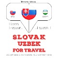Slovenský - Uzbek: Na cestovanie - Jm Gardner