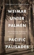 Cover-Bild zum Titel 'Weimar unter Palmen - Pacific Palisades' von 'Thomas Blubacher'