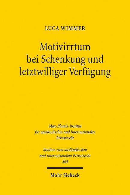 Motivirrtum bei Schenkung und letztwilliger Verfügung - Luca Wimmer