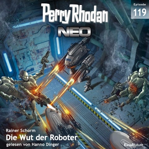 Perry Rhodan Neo 119: Die Wut der Roboter - Rainer Schorm