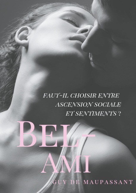 Bel-Ami - Guy de Maupassant
