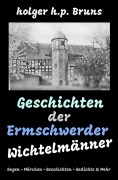 Cover-Bild zum Titel 'Geschichten der Ermschwerder Wichtelmänner' von 'Holger Bruns'