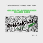 Cover-Bild zum Titel 'Online Geld verdienen im Jahr 2025' von 'Jessica Em'