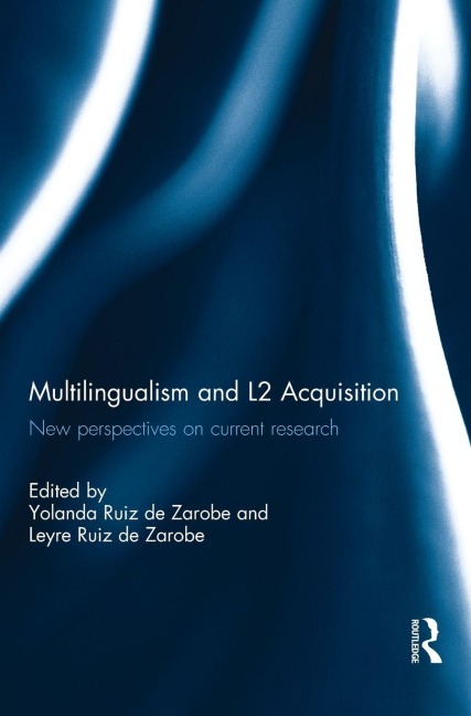Multilingualism and L2 Acquisition - 
