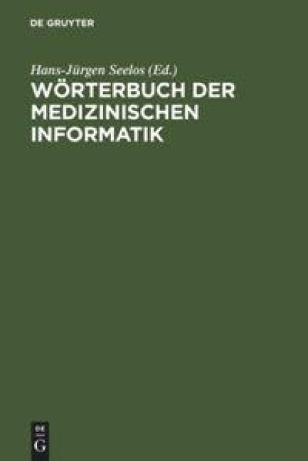 Wörterbuch der Medizinischen Informatik - 