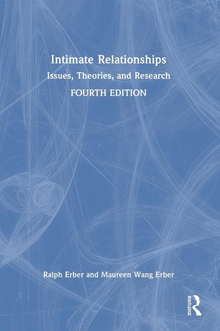 Intimate Relationships - Ralph Erber, Maureen Wang Erber