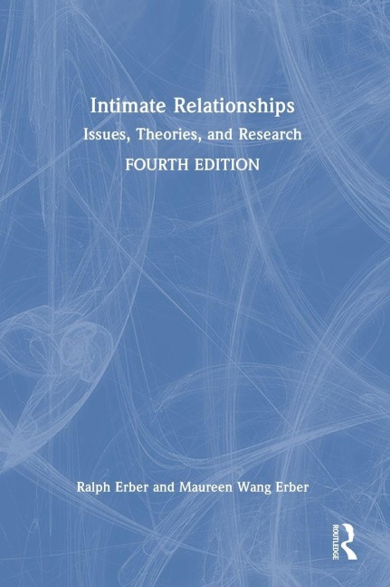 Intimate Relationships - Ralph Erber, Maureen Wang Erber