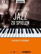 Cover-Bild zum Titel 'Es ist nie zu spät ... Jazz zu spielen -17 neue Arrangements für Klavier-' von 'Verschiedene'