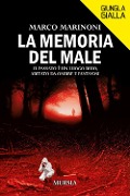 Cover-Bild zum Titel 'La memoria del male' von 'Marco Marinoni'