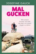 Cover-Bild zum Titel 'Mal gucken' von 'Josefine Gauck'