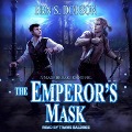 The Emperor's Mask - Ben S. Dobson